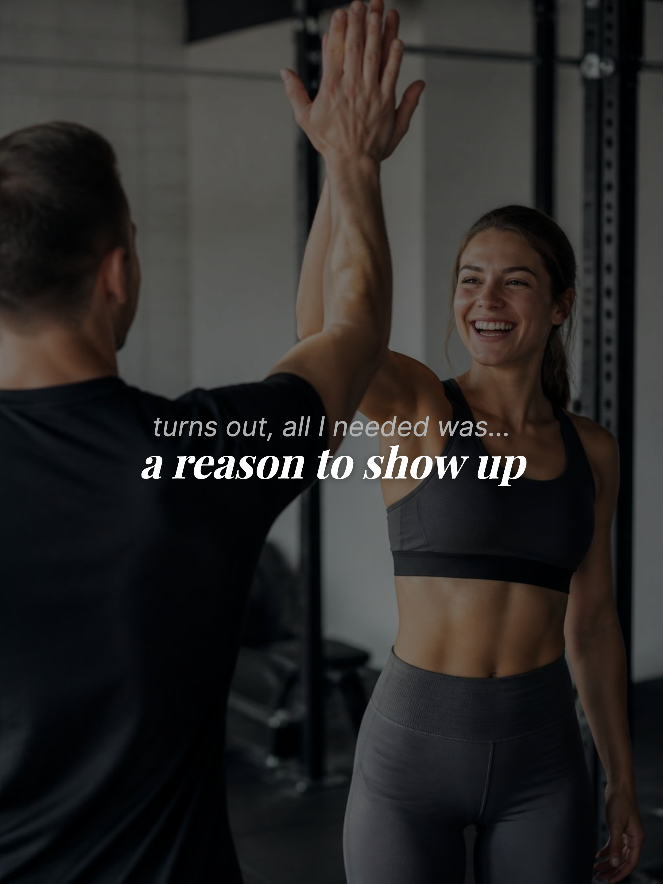 Turns out, all I needed was... (Fitness Edition), slide 2